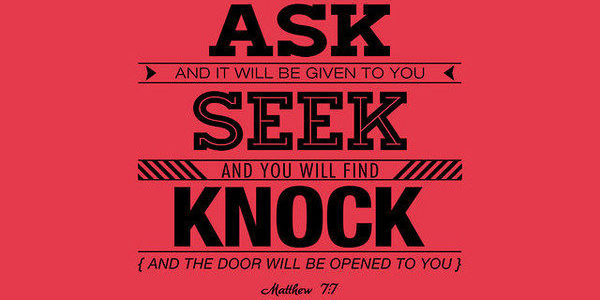 Ask Seek Knock Believe (Week 5)