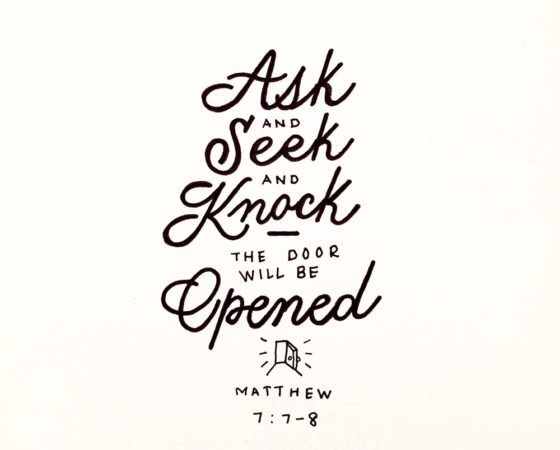 Ask Seek Knock Believe (Week 4)
