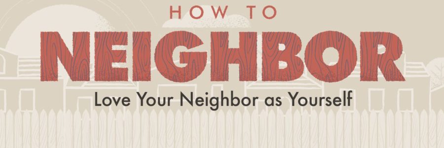How to Neighbor (Week 3)