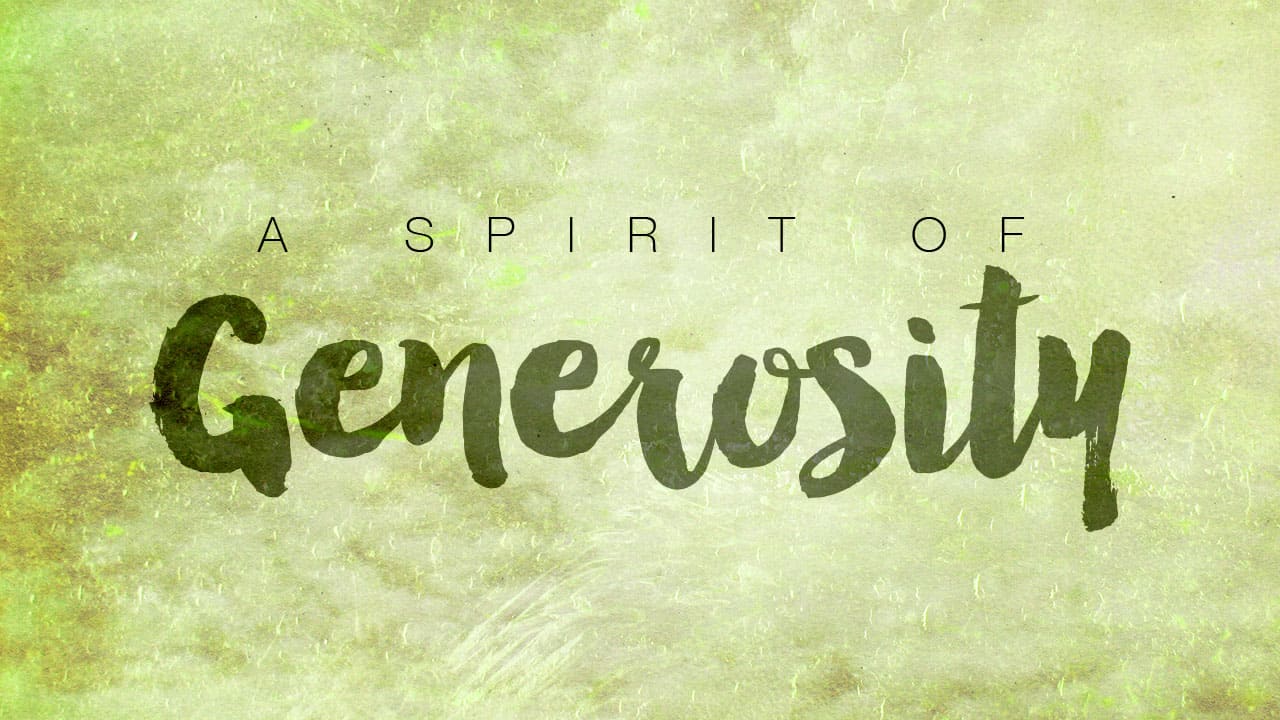 What Is Meaning Of Generosity