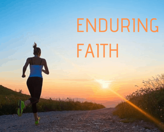 Enduring Faith – 2