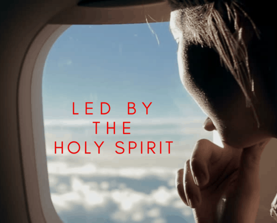 Led by the Holy Spirit 3