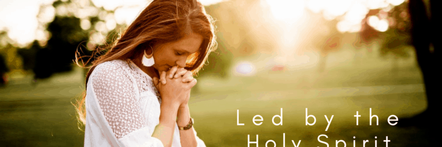 Led by the Holy Spirit 5