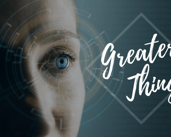 Greater Things – 3