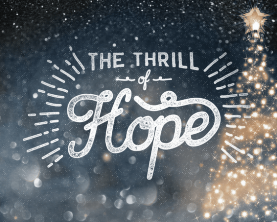The Thrill of Hope – 1
