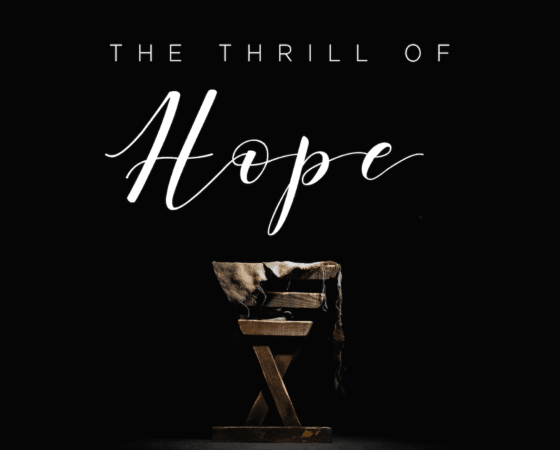 The Thrill of Hope – 3