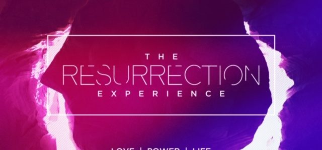 The Resurrection Experience – 1