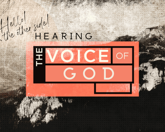 Hearing the Voice of God – 4