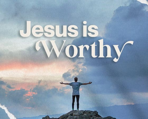 Jesus is Worthy